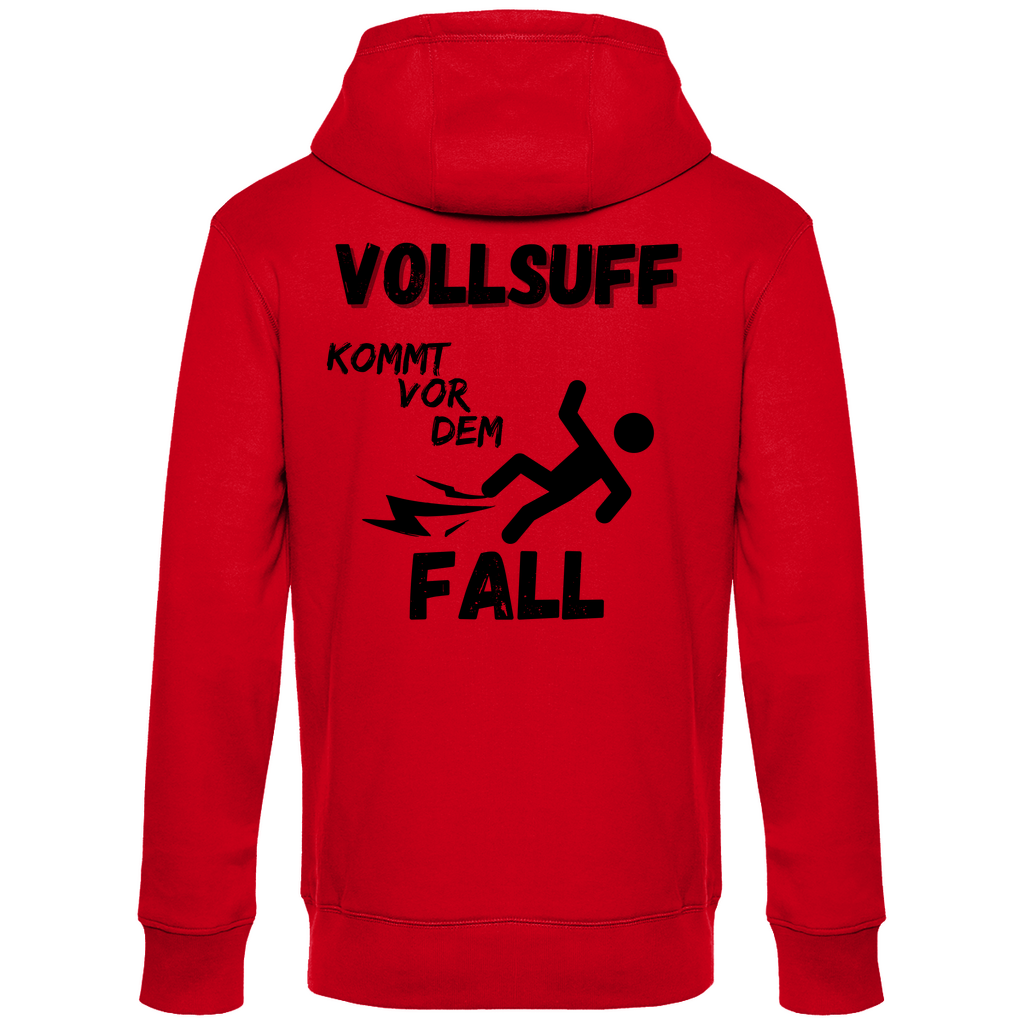 Premium Hoodie "Vollsuff kommt vor dem Fall" (Backprint)
