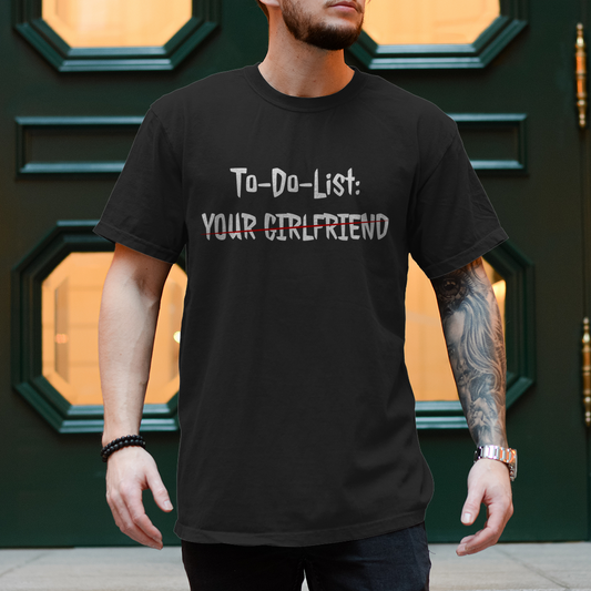 Premium T-Shirt "To-Do-List: Your Girlfriend"