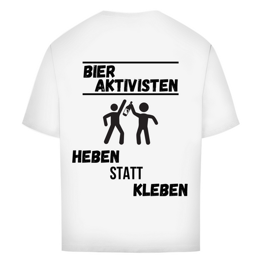 Premium Oversized T-Shirt "Bier Aktivisten" (Backprint)