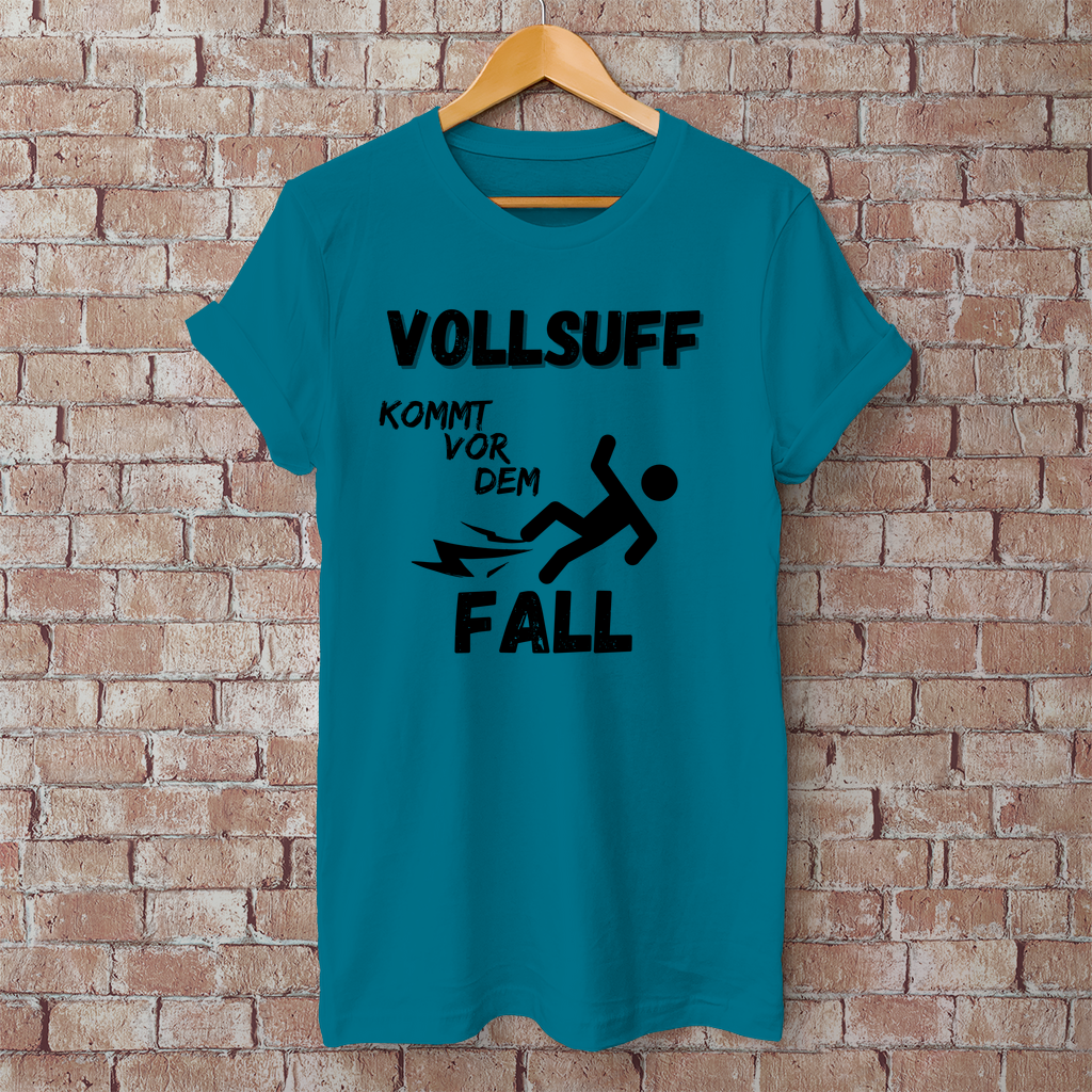 Premium T-Shirt "Vollsuff kommt vor dem Fall"
