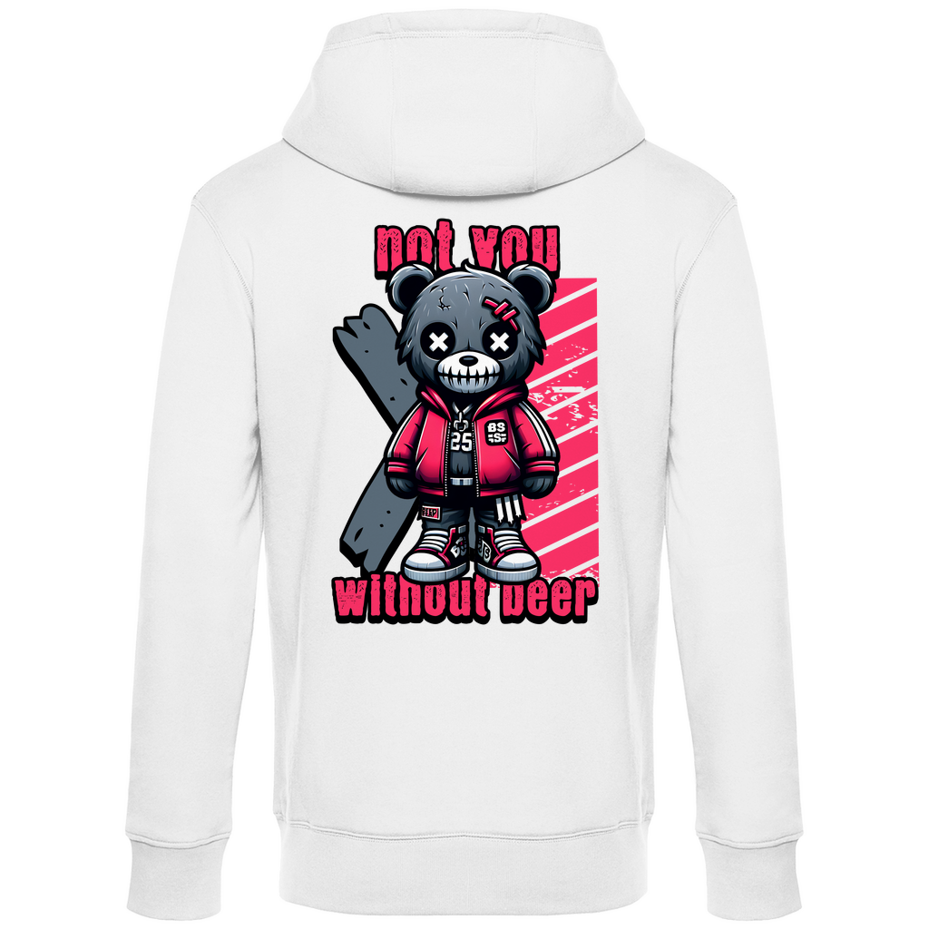 Premium Hoodie "Not you - withour beer" (Backprint)