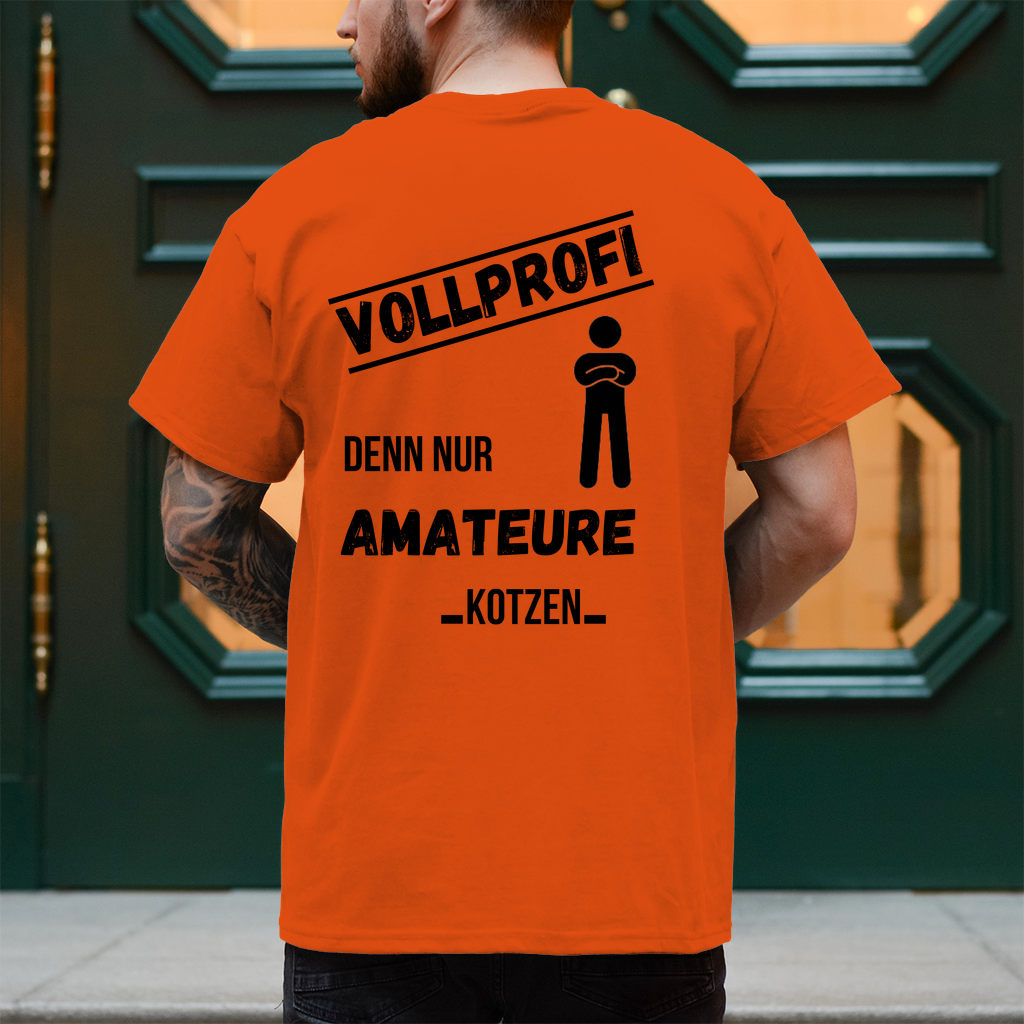 Premium T-Shirt "Vollprofi" (Backprint)