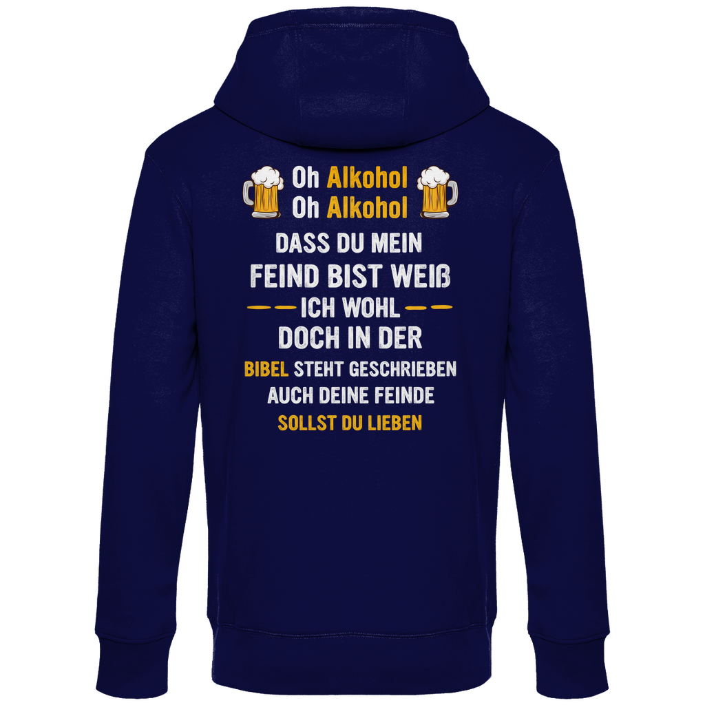 Premium Hoodie "Oh Alkohol" (Backprint)