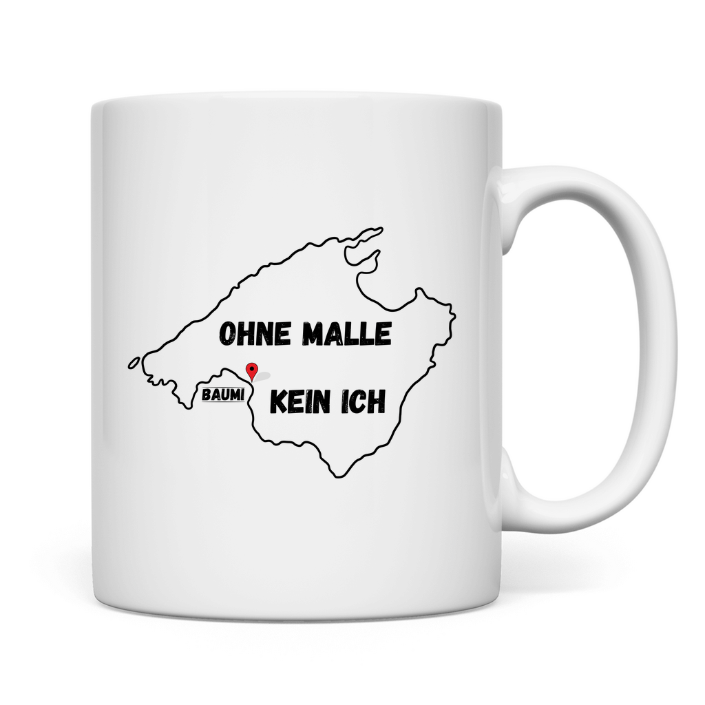 Premium Tasse "ohne Malle, kein ich [Baumi Edition]"