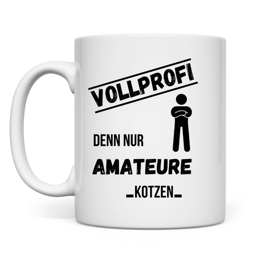 Premium Tasse "Vollprofi"