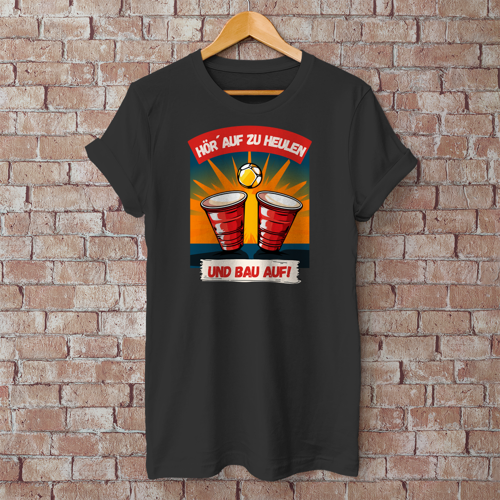 Premium T-Shirt "Hör´ auf zu heulen"