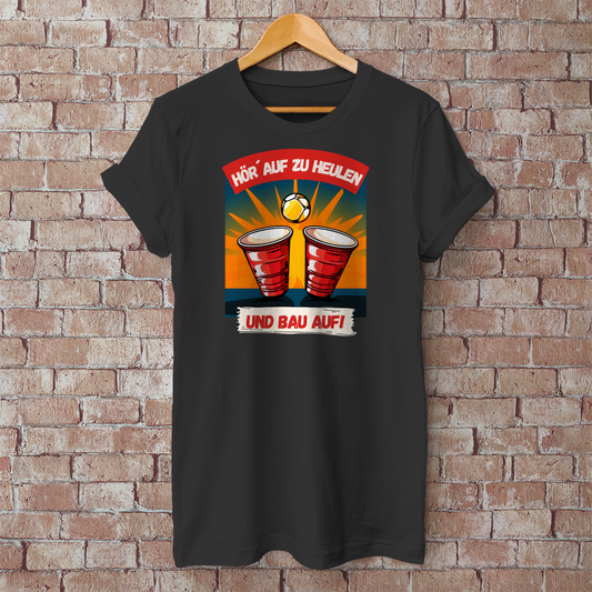 Premium T-Shirt "Hör´ auf zu heulen"
