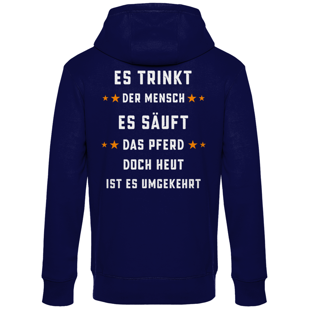 Premium Hoodie "Es trinkt der Mensch" (Backprint)