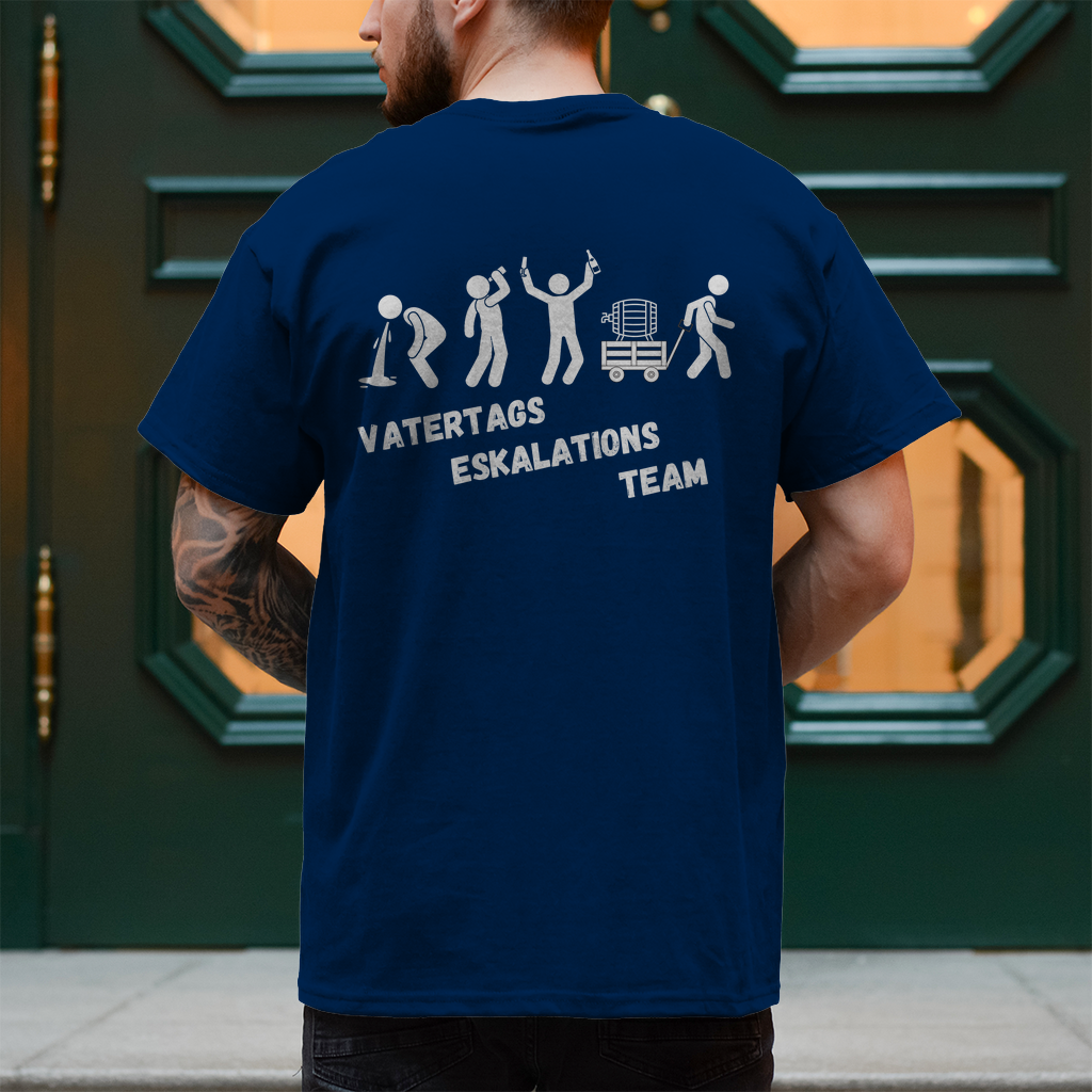 Premium T-Shirt "Vatertags Eskalations Team"