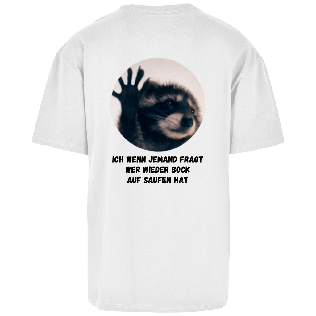 Premium Oversized T-Shirt "Waschbär Saufi" (Backprint)