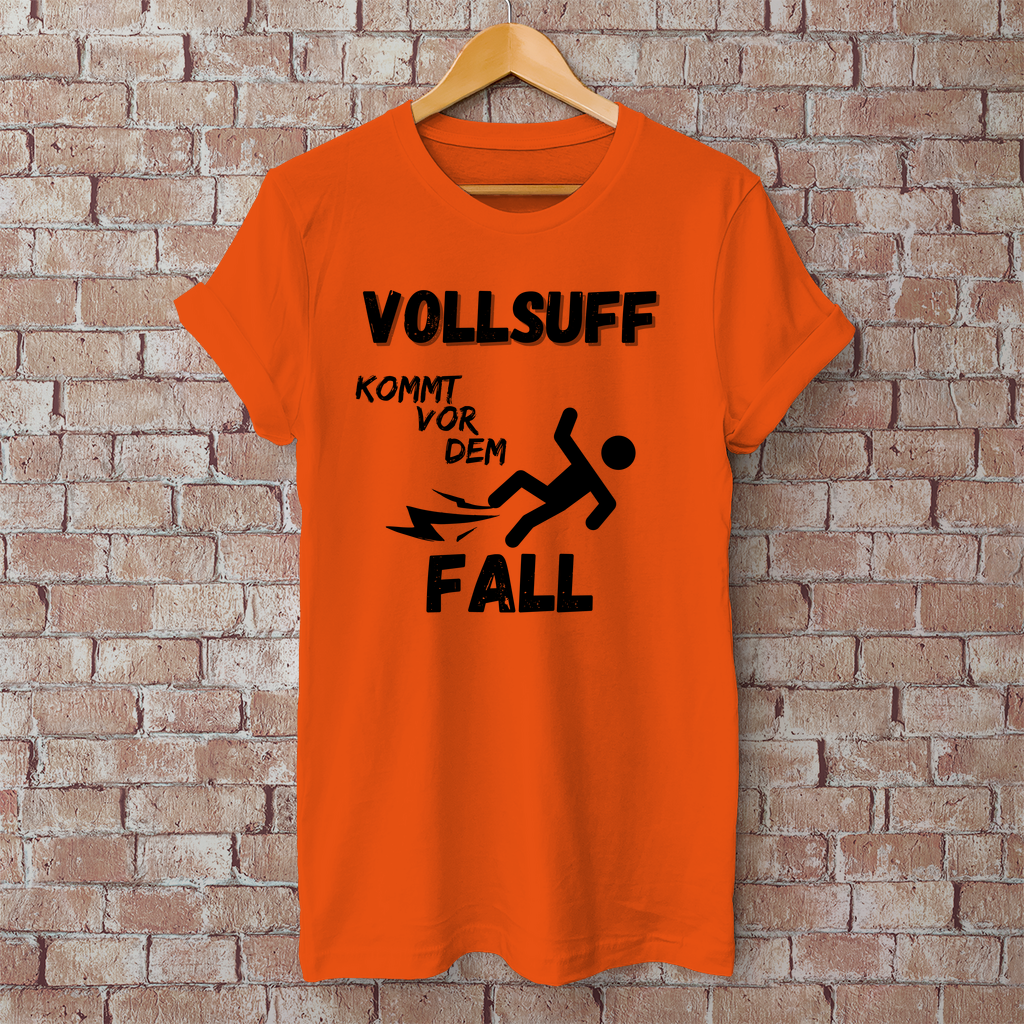 Premium T-Shirt "Vollsuff kommt vor dem Fall"