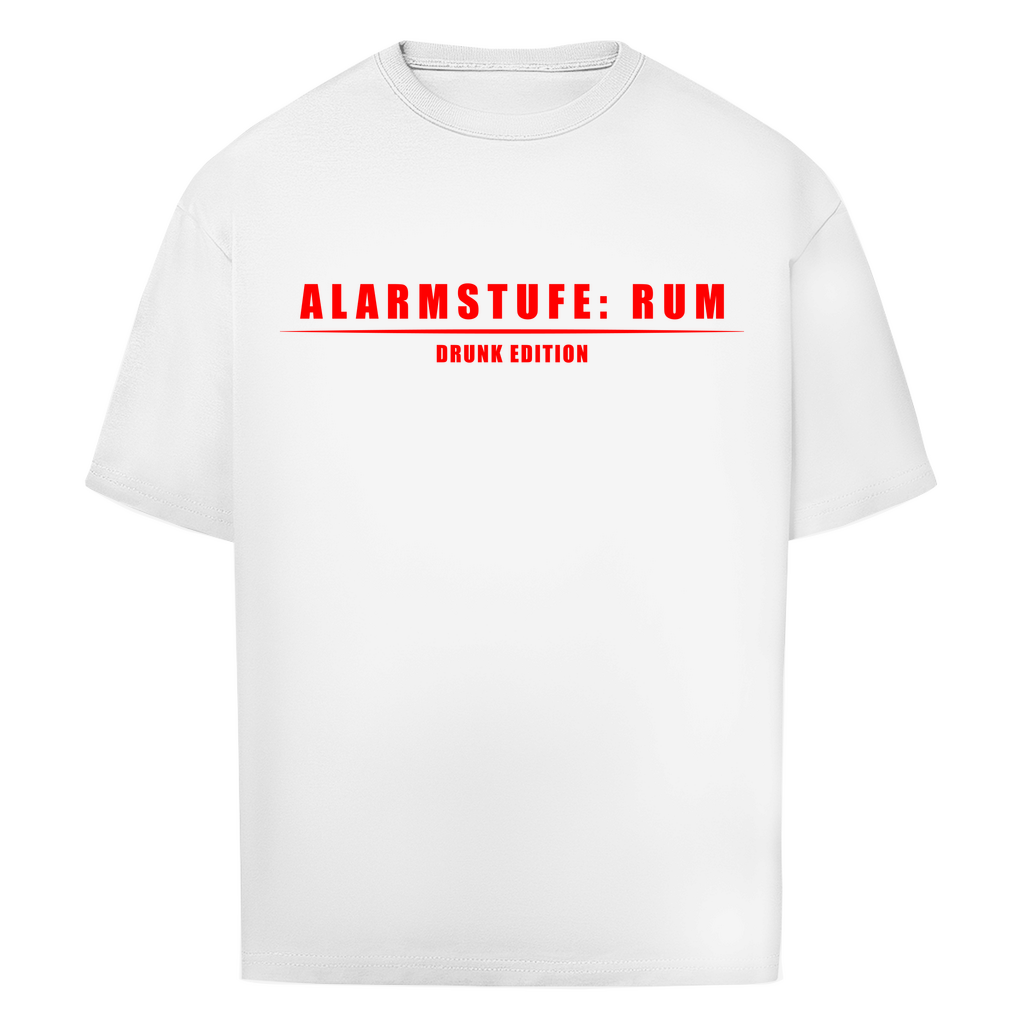 Premium Oversized T-Shirt "Alarmstufe Rum"