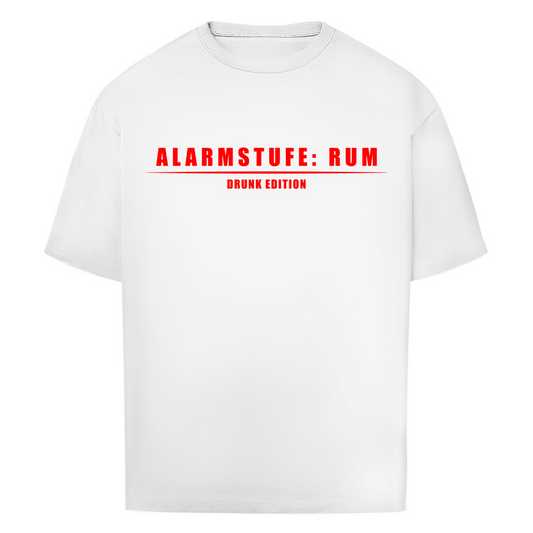 Premium Oversized T-Shirt "Alarmstufe Rum"