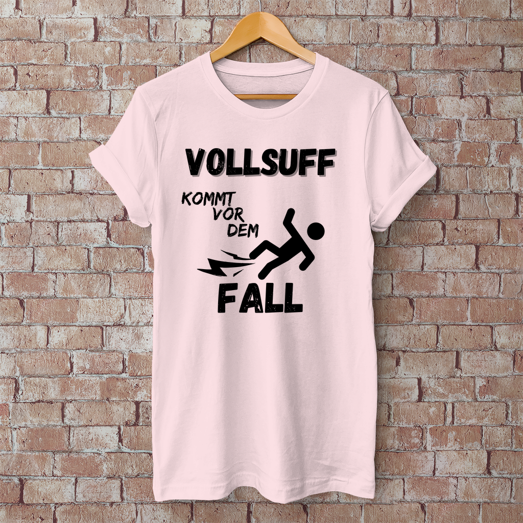 Premium T-Shirt "Vollsuff kommt vor dem Fall"