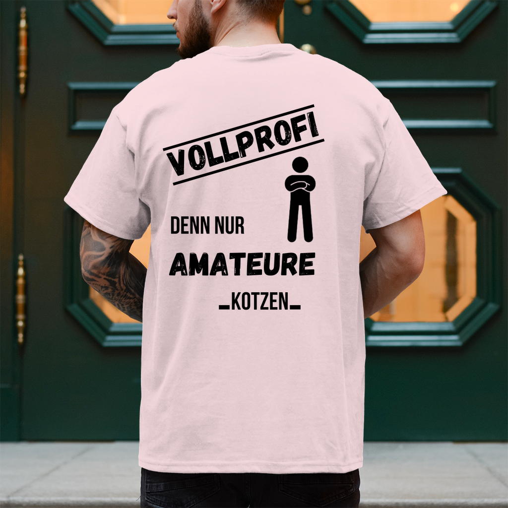 Premium T-Shirt "Vollprofi" (Backprint)
