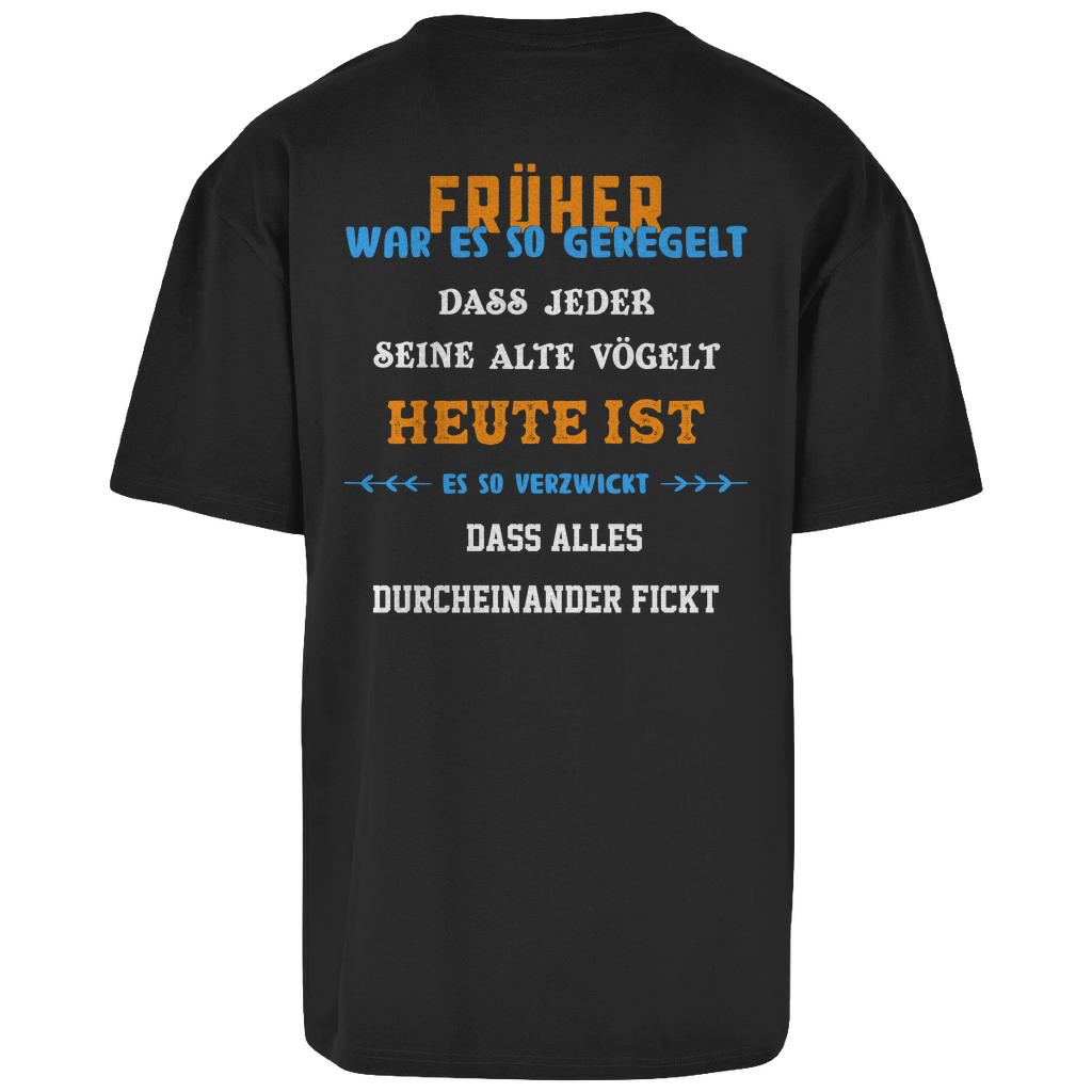 Premium Oversized T-Shirt "Früher und heute" (Backprint)