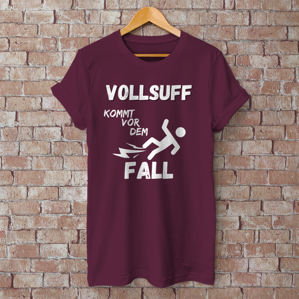 Premium T-Shirt "Vollsuff kommt vor dem Fall"