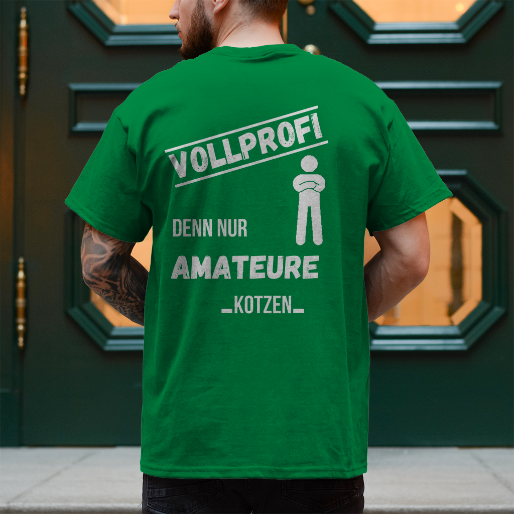 Premium T-Shirt "Vollprofi" (Backprint)