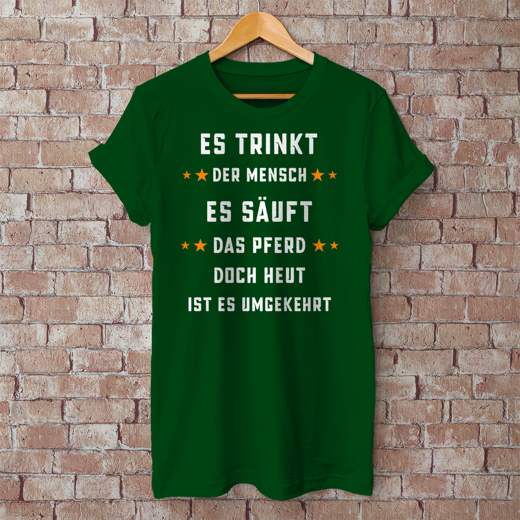 Premium T-Shirt "Es trinkt der Mensch"