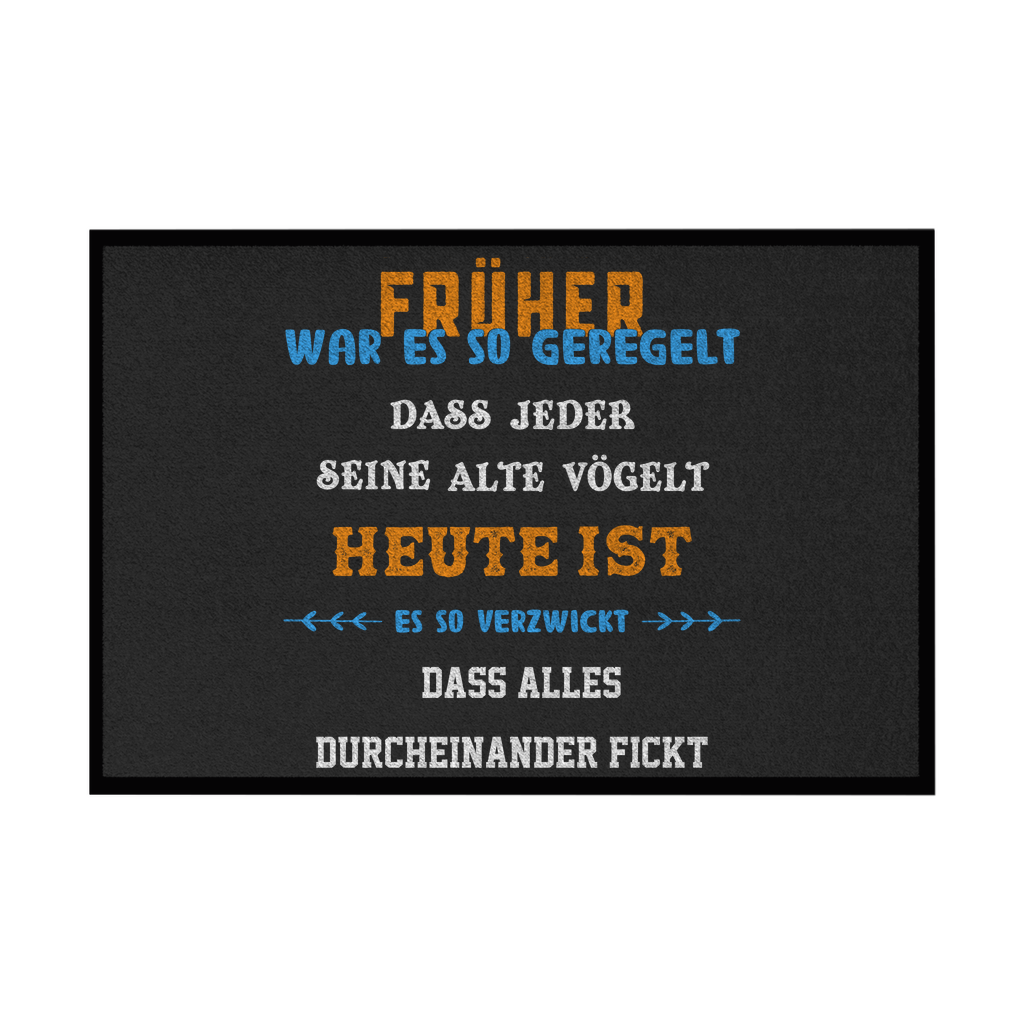 Premium Fußmatte "Früher und heute"