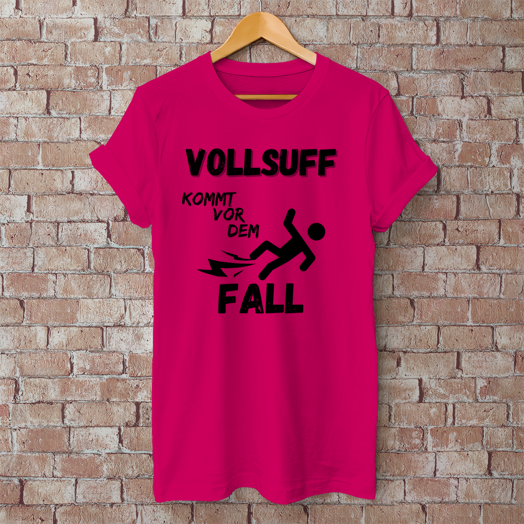 Premium T-Shirt "Vollsuff kommt vor dem Fall"