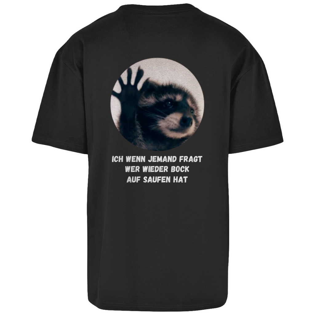Premium Oversized T-Shirt "Waschbär Saufi" (Backprint)