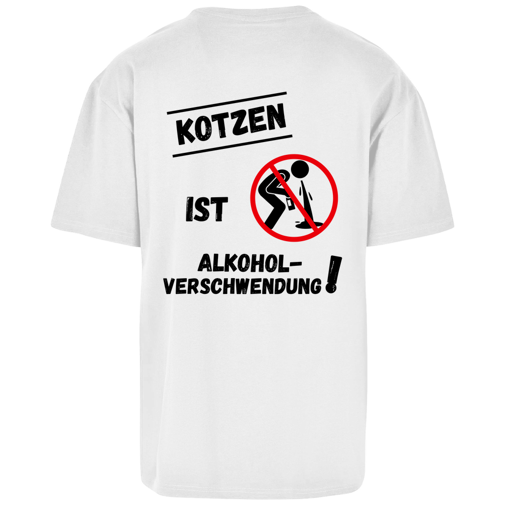 Premium Oversized T-Shirt "Alkoholverschwendung" (Backprint)