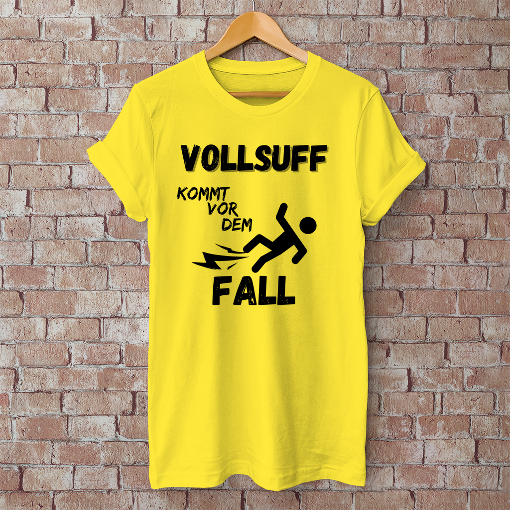 Premium T-Shirt "Vollsuff kommt vor dem Fall"